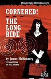 Cornered! / The Long Ride