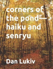 Corners Of The Pond-Haiku And Senryu