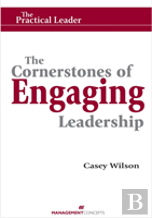 Cornerstones Of Engaging Leadership