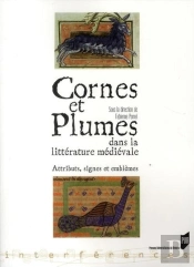 Cornes Et Plumes Dans La Littérature Médiévale