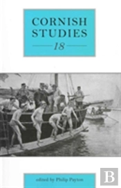Cornish Studies Volume 18