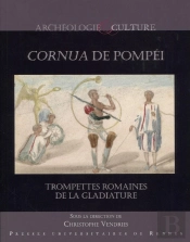 Cornua De Pompéi ; Trompettes Romaines De La Gladiature
