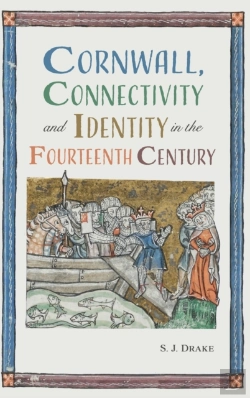Bertrand.pt - Cornwall, Connectivity And Identity In The Fourteenth Century
