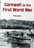 Cornwall In The First World War