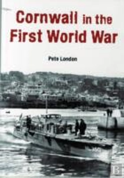 Bertrand.pt - Cornwall In The First World War