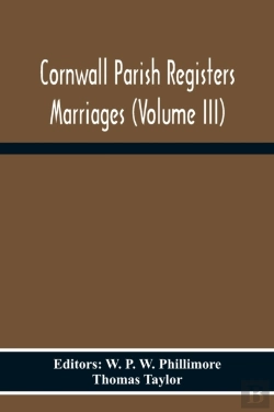 Bertrand.pt - Cornwall Parish Registers Marriages (Volume Iii)