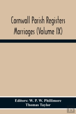 Bertrand.pt - Cornwall Parish Registers Marriages (Volume Ix)