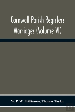 Bertrand.pt - Cornwall Parish Registers. Marriages (Volume Vi)