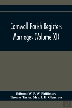 Bertrand.pt - Cornwall Parish Registers. Marriages (Volume Xi)