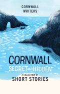 Cornwall Secret And Hidden