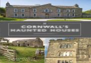 Cornwall'S Haunted Houses