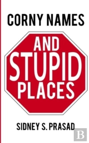 Corny Names & Stupid Places