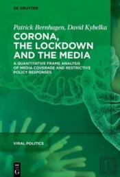 Corona, The Lockdown, And The Media
