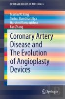 Coronary Artery Disease And The Evolution Of Angioplasty Devices