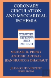 Coronary Circulation And Myocardial Ischemia