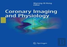 Coronary Imaging And Physiology