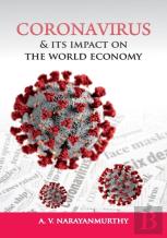 Coronavirus And Its Impact On The World Economy
