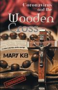 Coronavirus And The Wooden Cross