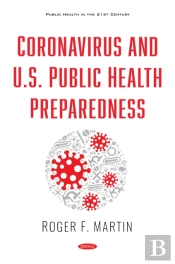 Coronavirus And U.S. Public Health Preparedness