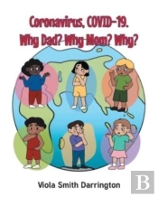 Coronavirus, Covid-19. Why Dad  Why Mom
