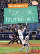 Coronavirus In Sports And Entertainment