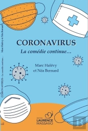 Coronavirus, La Comedie Continue