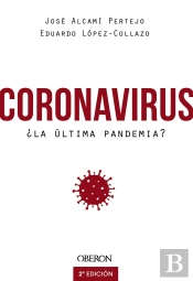 Coronavirus, ¿La Última Pandemia?