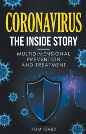 Coronavirus-The Inside Story: Multidimen