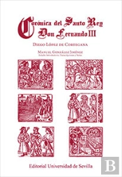 Corónica Del Santo Rey Don Fernando Iii