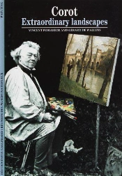 Corot : Extraordinary Landscapes