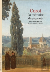 Corot ; La Mémoire Du Paysage