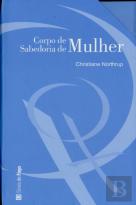 Corpo de Mulher, Sabedoria de Mulher (2 volumes)