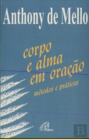 Corpo e Alma em Oração