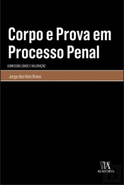 Corpo e Prova em Processo Penal