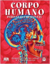 Corpo Humano - Perguntas e Respostas