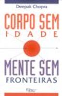 Corpo sem Idade, Mente sem Fronteiras