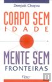 Corpo sem Idade, Mente sem Fronteiras