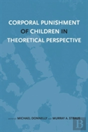 Corporal Punishment Of Children In Theoretical Perspective