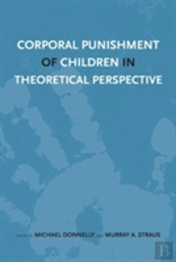 Bertrand.pt - Corporal Punishment Of Children In Theoretical Perspective