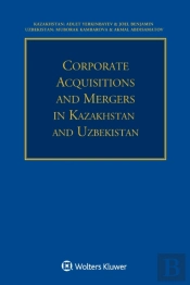 Corporate Acquisitions And Mergers In Kazakhstan And Uzbekistan