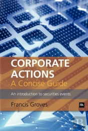 Corporate Actions - A Concise Guide