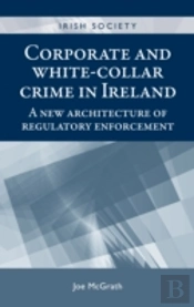 Corporate And White-Collar Crime In Ireland