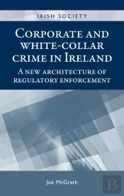 Corporate And White-Collar Crime In Ireland