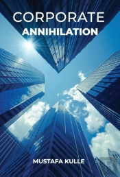 Corporate Annihilation