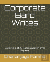 Corporate Bard Writes: Collection Of 20