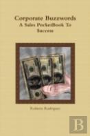 Corporate Buzzwords A Sales Pocketbook To $Uccess