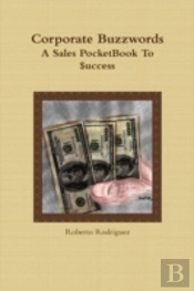 Corporate Buzzwords A Sales Pocketbook To $Uccess