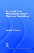 Corporate Cash Management, Excess Cash, And Acquisitions