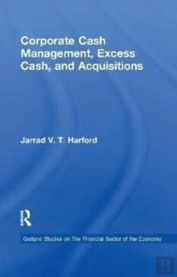 Bertrand.pt - Corporate Cash Management, Excess Cash, And Acquisitions