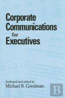 Corporate Communications For Executives